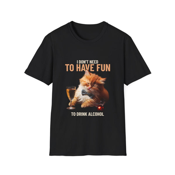 Camiseta I Don't Need to Have Fun to Drink Alcohol Kawaii Side 